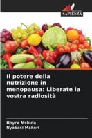 Il potere della nutrizione in menopausa: Liberate la vostra radiosità (Italian Edition) 620683008X Book Cover