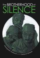 The Brotherhood of Silence 1483434583 Book Cover