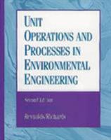 Unit Operations and Processes in Environmental Engineering (Pws Series in Engineering) 0818504935 Book Cover