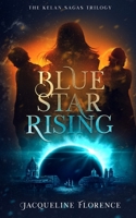 Blue Star Rising 1739509501 Book Cover