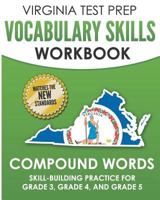 VIRGINIA TEST PREP Vocabulary Skills Workbook Compound Words: Skill-Building Practice for Grade 3, Grade 4, and Grade 5 1725885247 Book Cover