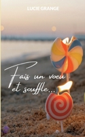 Fais un voeu et souffle 2322439797 Book Cover