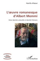 L'œuvre romanesque d'Albert Memmi: Entre identité culturelle et identité littéraire (Autour Des Écrivains Maghrébins) (French Edition) 2140323238 Book Cover