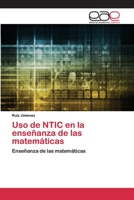 Uso de NTIC en la enseñanza de las matemáticas 6200405468 Book Cover