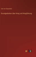 Grundgedanken über Krieg und Kriegführung 3861993619 Book Cover