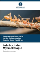 Lehrbuch der Myrmekologie (German Edition) 620826992X Book Cover