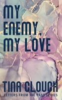 My Enemy, My Love 1991187157 Book Cover