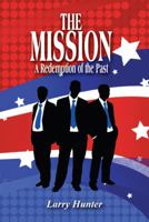 The Mission: A Redemption of the Past 143276103X Book Cover