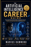 How to Start a Career in AI: Skills, Jobs, Interviews and AI Industry Career Path B0H33HNS8Q Book Cover
