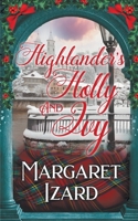 Highlander's Holly and Ivy 1509261524 Book Cover