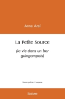La Petite Source (French Edition) 2414484608 Book Cover