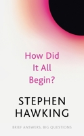 How Did It All Begin? 152939242X Book Cover
