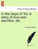 In The Days of 54 124113863X Book Cover