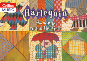 Harlequin: 44 Songs Round the Year (Songbooks) 0713662409 Book Cover