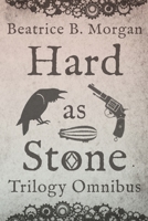 Hard as Stone Trilogy Omnibus 1644771659 Book Cover