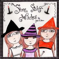 The Stone Sister Witches 0615914748 Book Cover