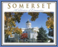 Somerset, A Celebration of Communities 1932803467 Book Cover