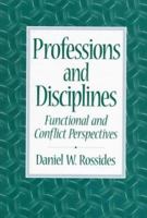 Professions and Disciplines: Functional and Conflict Perspectives 0136199828 Book Cover