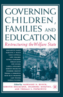Governing Children, Families and Education: Restructuring the Welfare State 1403962251 Book Cover