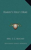 Harry's Help 1146261551 Book Cover