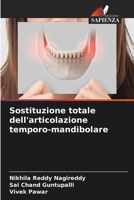 Sostituzione totale dell'articolazione temporo-mandibolare (Italian Edition) 6209880959 Book Cover