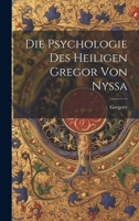 Die Psychologie Des Heiligen Gregor Von Nyssa 1021615412 Book Cover