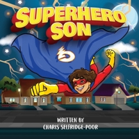 Superhero Son: Illustrated Rhyming book for children B09M4R6V37 Book Cover