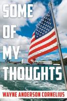 Some of My Thoughts 1457516659 Book Cover