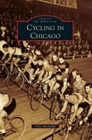 Cycling in Chicago 1467126020 Book Cover