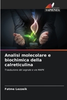 Analisi molecolare e biochimica della calreticulina (Italian Edition) 6200689075 Book Cover