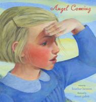Angel Coming 0689855311 Book Cover
