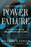 Power Failure: The Rise and Fall of an American Icon 0593084160 Book Cover