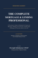 The Complete Mortgage & Lending Professional B0HH8R2CYH Book Cover