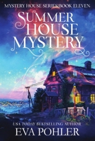 Summer House Mystery B0C9FVV76H Book Cover