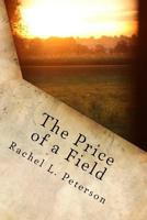 The Price of a Field 1542808537 Book Cover
