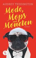 Mode, Mops und Moneten (German Edition) 3960877668 Book Cover