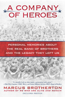 A Company of Heroes: Personal Memories about the Real Band of Brothers and the Legacy They Left Us 0425234207 Book Cover