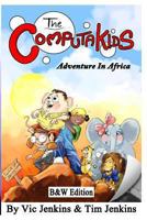 The Computakids Adventure in Africa B&W Edition 1491220309 Book Cover