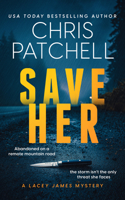 Save Her (The Lacey James Series, 2) 1036715604 Book Cover