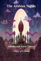 Alibaba and Forty Thieves: Story of Treasure 1536922013 Book Cover