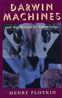 Darwin Machines and the Nature of Knowledge 067419280X Book Cover