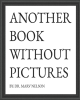 Another Book Without Pictures B0DWMH6MR7 Book Cover