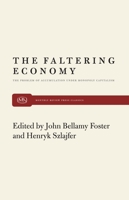 The Faltering Economy: The Problem of Accumulation under Monopoly Capitalism 0853456046 Book Cover