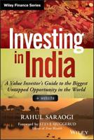 Investing in India: A Value Investor's Guide to the Biggest Untapped Opportunity in the World 1118756096 Book Cover