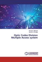 Optic Codes Division Multiple Access system 6139449626 Book Cover