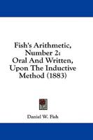 The Complete Arithmetic, Part 2: Oral And Written (1876) 1165104598 Book Cover