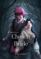 Chosen Bride: A YA Paranormal Romance with Fated Lovers - Illustrated 1087970318 Book Cover