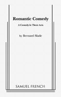 Romantic Comedy: A Comedy in Three Acts 0573615047 Book Cover