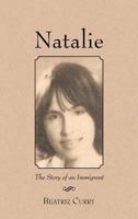Natalie: The Story of an Immigrant 1475911726 Book Cover