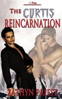 The Curtis Reincarnation 1448692784 Book Cover